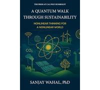 A Quantum Walk Through Sustainability: Nonlinear Thinking for a Nonlinear World
