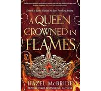 A Queen Crowned in Flames: The hotly anticipated sequel to the bestselling Celtic feminist romantasy sensation (Bonded to Beasts)