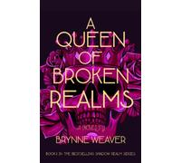 A Queen Of Broken Realms (The Shadow Realm)
