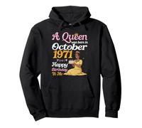 A Queen Was Born in October 1971 Happy Birthday To Me You Pullover Hoodie