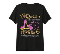 A Queen was Born on April 6, 6th April Birthday Butterflies Premium T-Shirt
