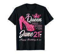 A Queen was Born on June 21, June Birthday High Heels T-Shirt