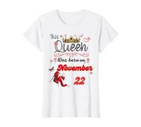 A Queen was Born on November 22 November 22nd Birthday T-Shirt
