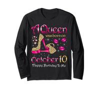 A Queen was Born On October 10 Happy Birthday to Me Long Sleeve T-Shirt