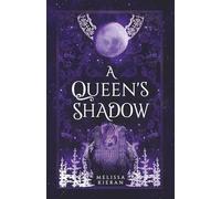 A Queen's Shadow (Wolves of Morai)