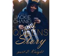 A Queens Story part 2: Knight