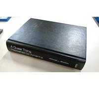 Queer Thing Happened to America: & What a Long, Strange Trip Its Been