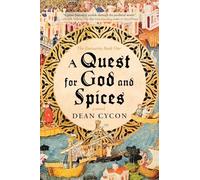 A Quest for God and Spices