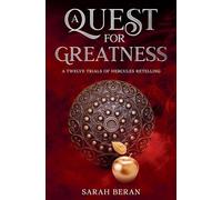 A Quest for Greatness (2) (Lives of Legends)