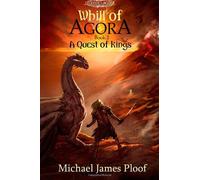 A Quest of Kings: Book 2 Whill of Agora: Volume 2