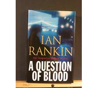 A Question of Blood: An Inspector Rebus Novel (Inspector Rebus Series)