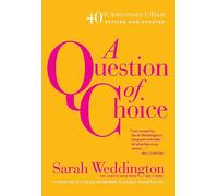 A Question of Choice: Roe v. Wade 40th Anniversary Edition