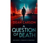 A Question of Death : A Vigilante Thriller Packed with Explosive Twists