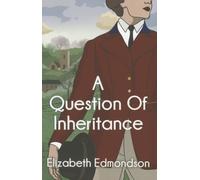 A Question of Inheritance: 2 (A Very English Mystery)