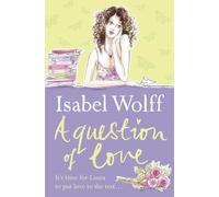 A Question of Love: A Sparkling Romantic Comedy About Self-Discovery and Second Chances
