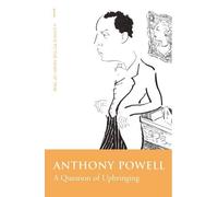 A Question Of Upbringing (Dance to the Music of Time 01) by Powell, Anthony (2005) Paperback