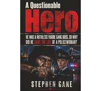 A Questionable Hero: He Was A Ruthless Yardie Gang Boss, So Why Did He Save The Life Of A Policewoman ?