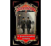 A Questionable Utopia