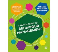 A Quick Guide to Behaviour Management