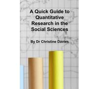 A Quick Guide to Quantitative Research in the Social Sciences