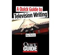 A Quick Guide to Television Writing