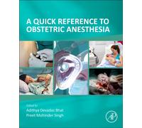 A Quick Reference to Obstetric Anesthesia