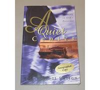 A Quiet Center: A Woman's Guide to Resting in God's Presence