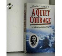 A Quiet Courage