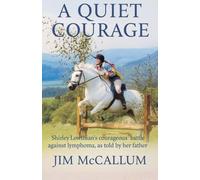 A Quiet Courage