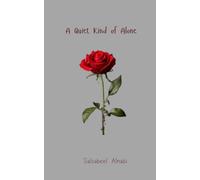 A Quiet Kind of Alone
