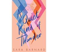 A Quiet Kind of Thunder