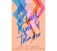 A Quiet Kind of Thunder