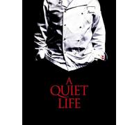 A Quiet Life