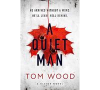 A Quiet Man: (Victor)