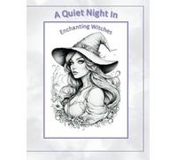 A Quiet Night In: Enchanting Witches