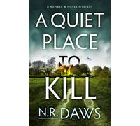 A Quiet Place to Kill: 1 (A Kember and Hayes Mystery)