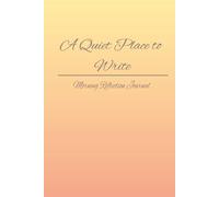 A Quiet Place To Write, Morning Reflection Journal