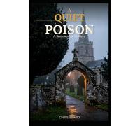 A Quiet Poison: A Barrowmere Mystery (The Barrowmere Murders)