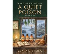 A QUIET POISON: A Mara Fenn Mystery (The Mara Fenn Mysteries)