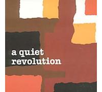 A Quiet Revolution - Quiet Revolution