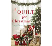 A Quilt for Christmas: A Christmas Novella