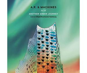 A.R. & Machines - 71/17 Another Green Journey Live at Elbphilharmonie Hamburg [VINYL]