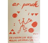 A. R. Penck: Drawings, 1958-1985