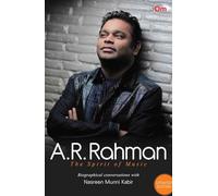 A.R. Rahman : The Spirit of Music