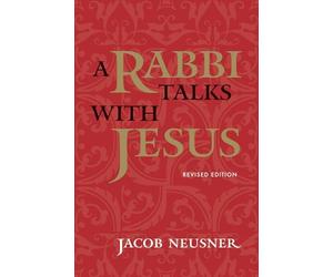A Rabbi Talks with Jesus