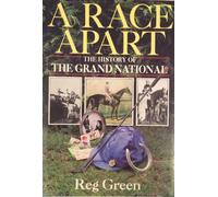 A Race Apart: History of the Grand National