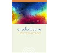 [A Radiant Curve: Poems and Stories] (By: Luci Tapahonso) [published: October, 2008]
