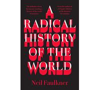 A Radical History of the World