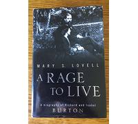 A Rage to Live: A Biography of Richard and Isabel Burton