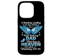 A Raindrop Landing On My Cheek Kiss From My Dad In Heaven Case for iPhone 14 Pro
